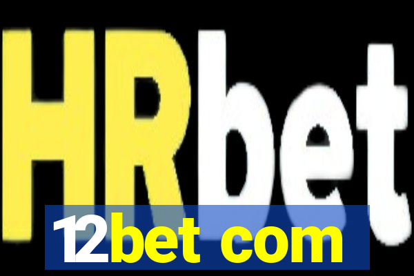 12bet com